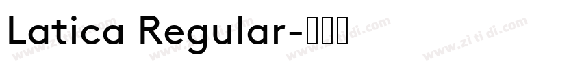 Latica Regular字体转换
